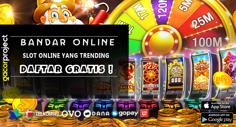Slot Online Yang Trending